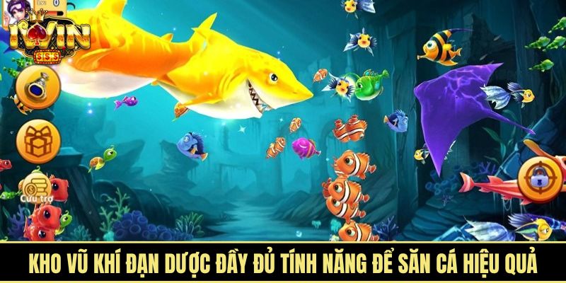 Kho vũ khí đạn dược đầy đủ tính năng để săn cá hiệu quả